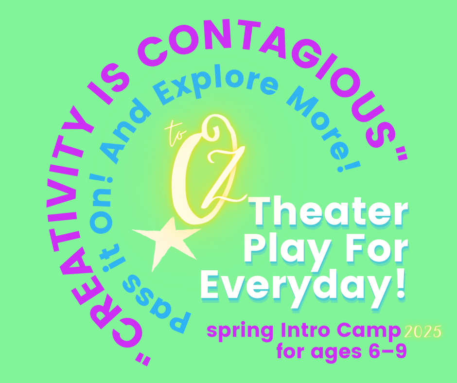 graphic for camp. orange background with yellow letters in semi circle saying "Creativity is Contagious. Pass it On" And Explore More. at LNT Theater Play for Everyday
